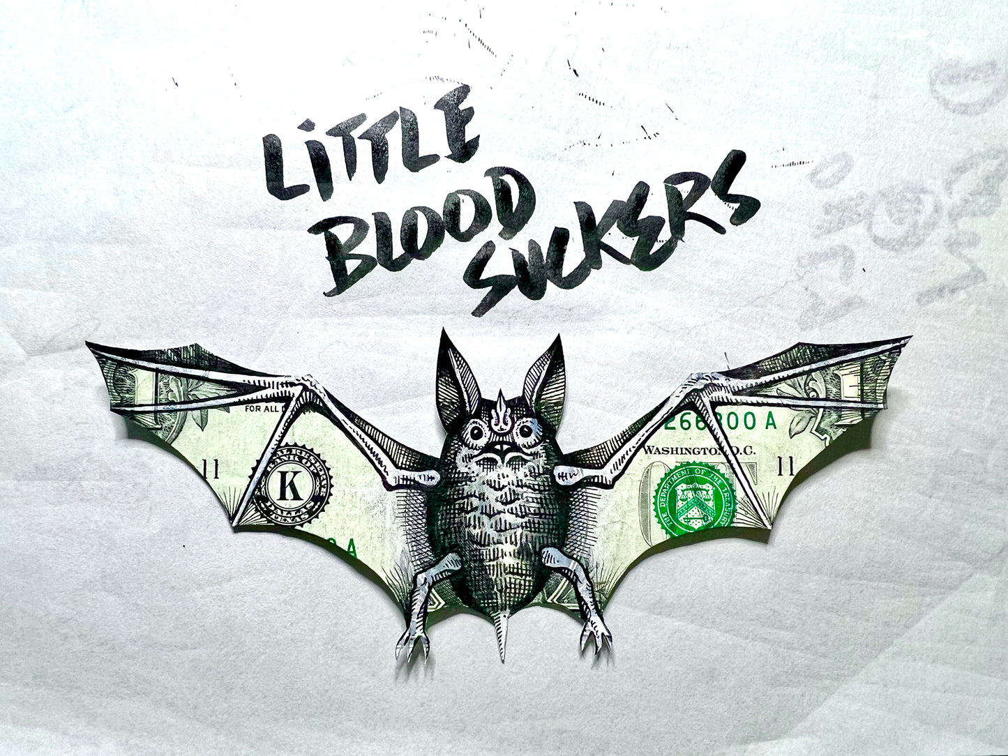 'Little Blood Suckers' - original dollar bill art pieces.